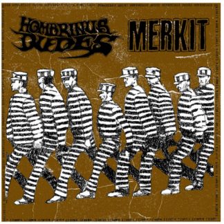 Hombrinous Dudes / Merkit