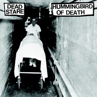 Hummingbird of Death / Dead Stare