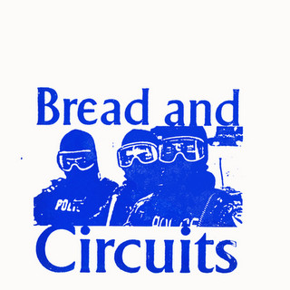 Bread And Circuits