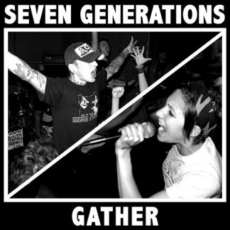 Gather / Seven Generations