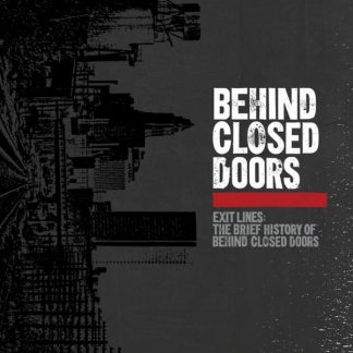 Exit Lines: A Brief History of Behind Closed Doors