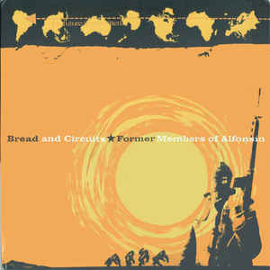 Former Members of Alfonsin / Bread and Circuits