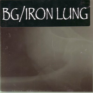 BG / Iron Lung