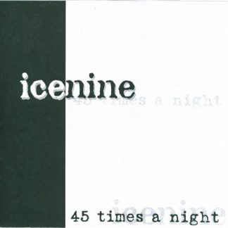 Endive / 45 Times A Night