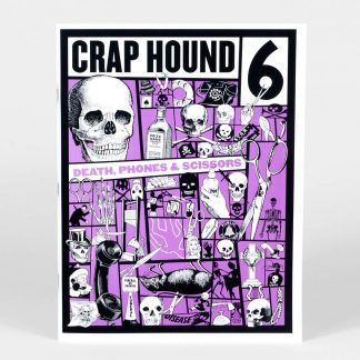 Crap Hound #6 - Death, Phones and Scissors