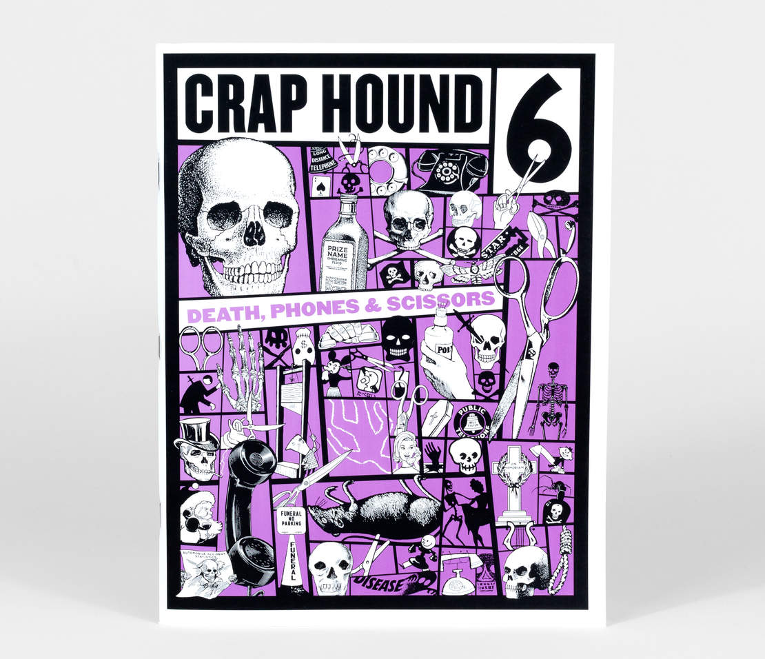 Crap Hound #6 - Death, Phones and Scissors