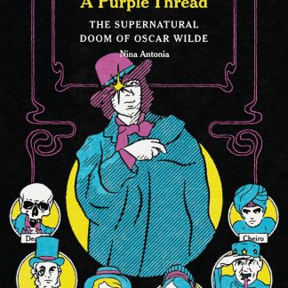 A Purple Thread: The Supernatural Doom of Oscar Wilde