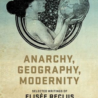 Anarchy, Geography, Modernity