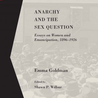 Anarchy and the Sex Question