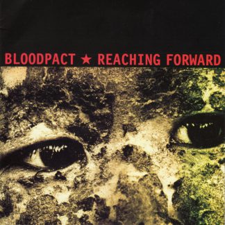 Bloodpact / Reaching Forward