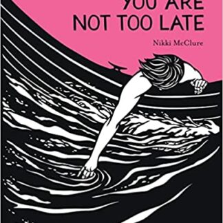 You Are Not Too Late