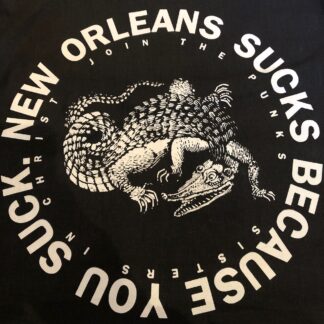 New Orleans Sucks Because You Suck TOTE BAG