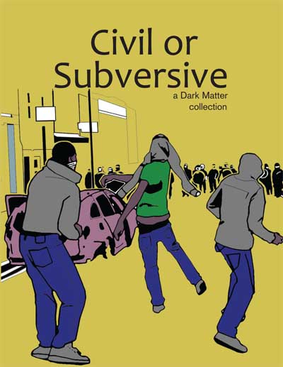 Civil or Subversive: A Dark Matter Production
