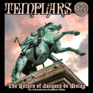 The Return of Jacques De Molay