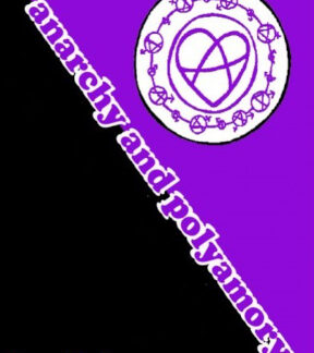 Anarchy and Polyamory