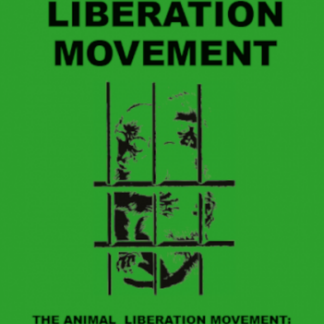 The Animal Liberation Movement