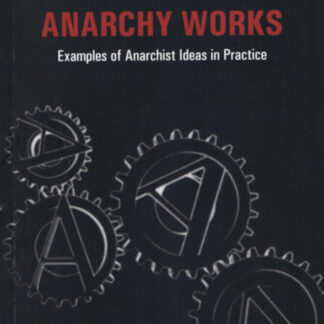 Anarchy Works