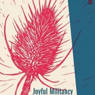 Joyful Militancy