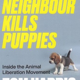 Your Neighbor Kills Puppies