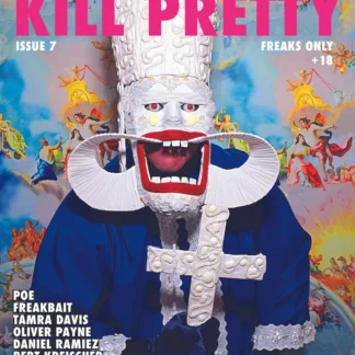Kill Pretty Magazine #7