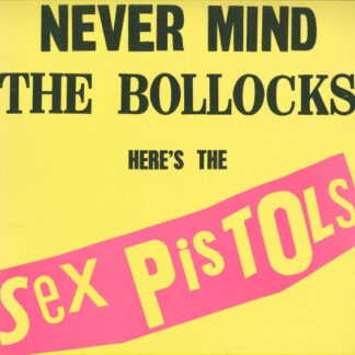Never Mind the Bollocks Here's the Sex Pistols