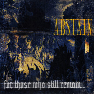 For Those Who Still Remain...