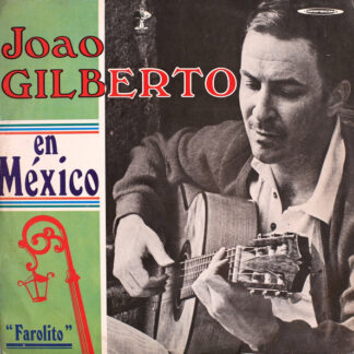 João Gilberto en Mexico