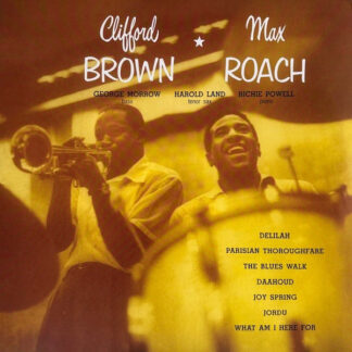 Clifford Brown and Max Roach