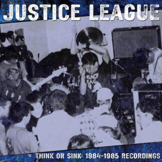 Think or Sink: 1984-1985 Recordings