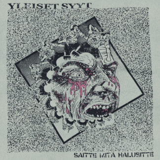 Saitte Mitä Halusitte