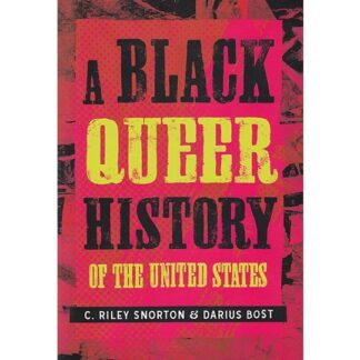 A Black Queer History of the United States