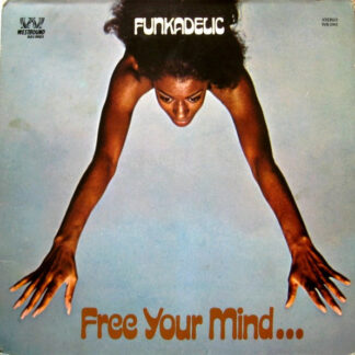 Free Your Mind and Your Ass Will Follow