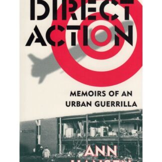 Direct Action: Memoirs of an Urban Guerilla