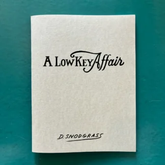 A Low Key Affair